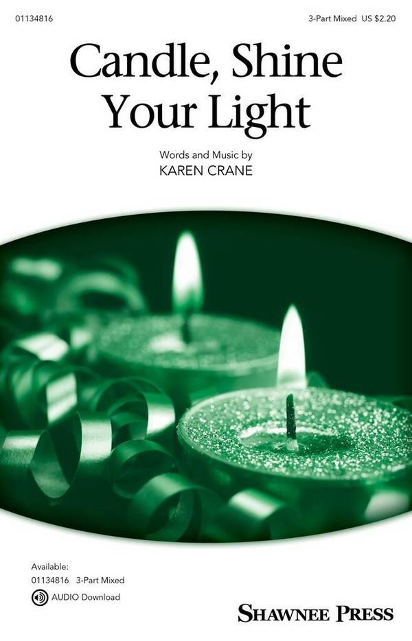 Candle, Shine Your Light  3-Part Mixed Choir  Chorpartitur