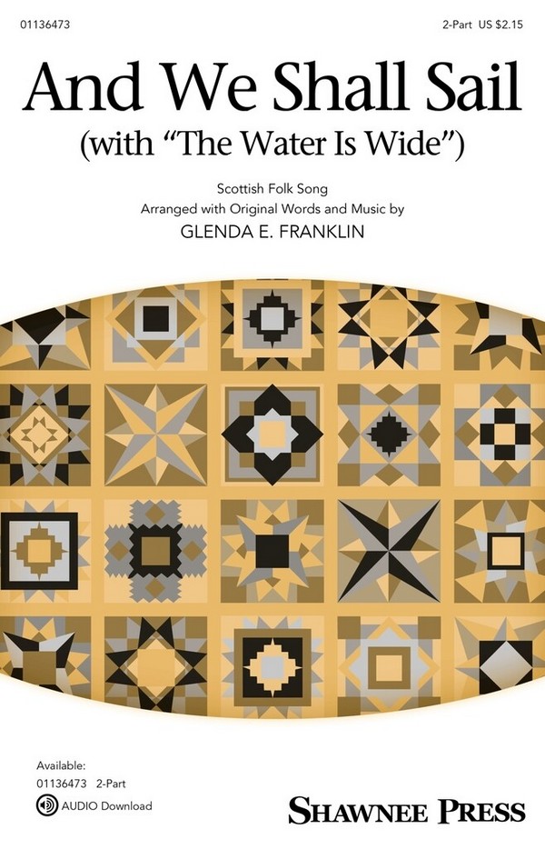 And We Shall Sail [with The Water Is Wide]&nbsp;&nbsp;2-Part Choir&nbsp;&nbsp;Chorpartitur