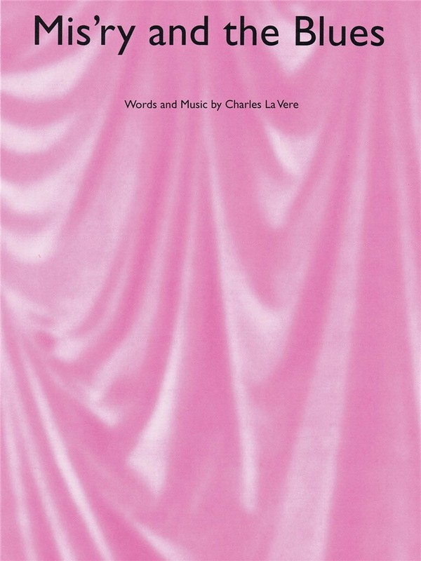 Mis'ry & The Blues&nbsp;&nbsp;Klavier, Gesang und Gitarre&nbsp;&nbsp;Buch