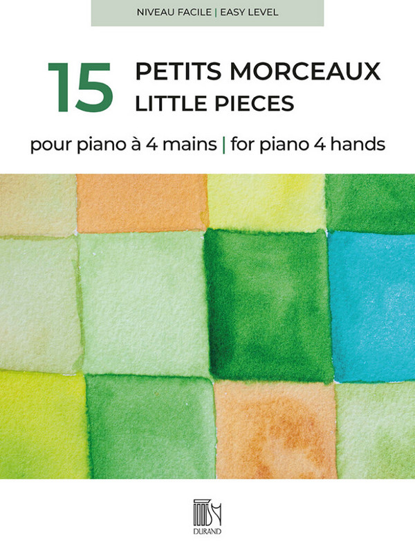 15 petits Morceaux   pour piano à 4 mains   