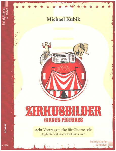 Zirkusbilder&nbsp;&nbsp;für Gitarre&nbsp;&nbsp;