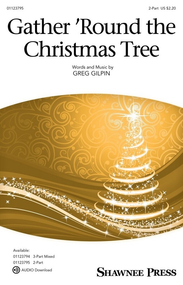 Gather 'Round the Christmas Tree  2-Part Choir  Choral Score