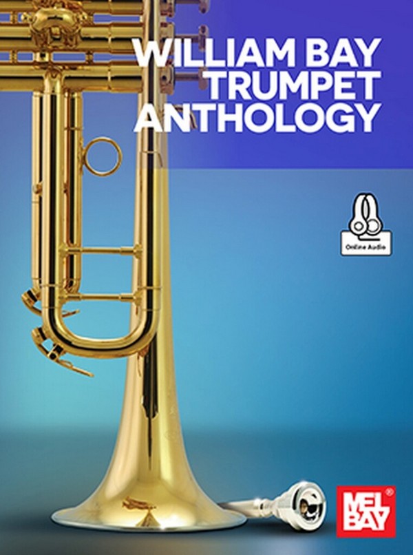 William Bay Trumpet Anthology&nbsp;&nbsp;Trumpet&nbsp;&nbsp;Book & Audio-Online