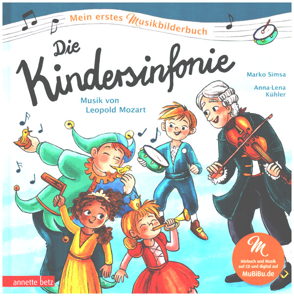 Die Kindersinfonie (+CD)    Hör-Bilderbuch