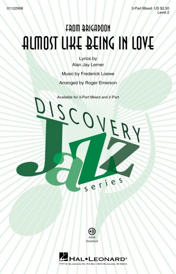 Almost Like Being in Love&nbsp;&nbsp;3-Part Mixed Choir&nbsp;&nbsp;Choral Score