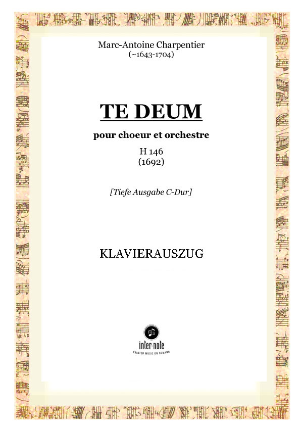 Te Deum H 146, tiefe Ausgabe H 146&nbsp;&nbsp;Chor und Orchester&nbsp;&nbsp;Klavierauszug