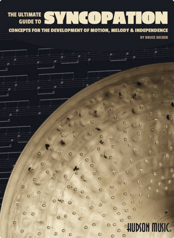 The Ultimate Guide to Syncopation&nbsp;&nbsp;for drum set&nbsp;&nbsp;Book