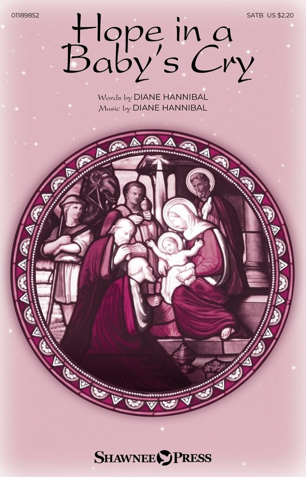Hope in a Baby's Cry  SATB  Choral Score