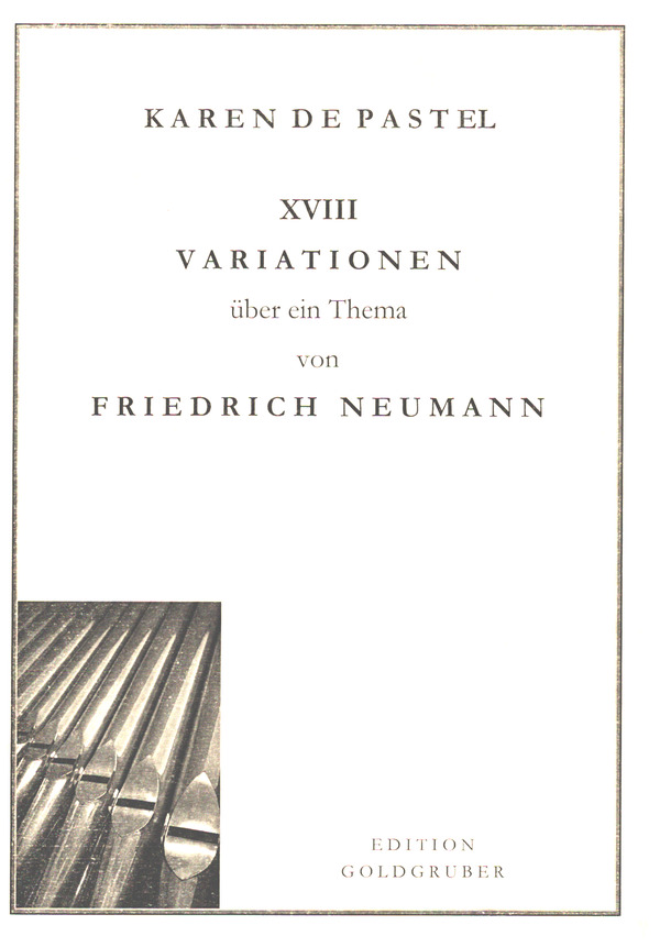 XVIII Variationen über ein Thema von Friedrich Neumann
