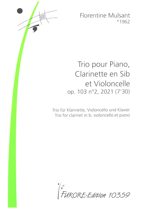 Trio op.103,2 (2021)&nbsp;&nbsp;pour piano, clarinettte et violoncelle&nbsp;&nbsp;partition et parties