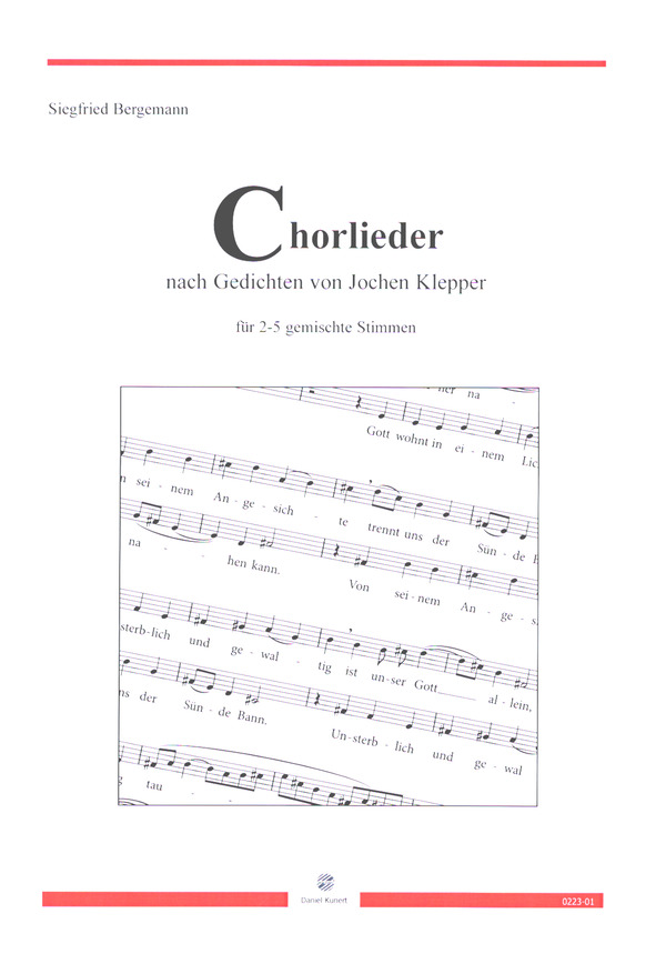 Chorlieder nach Gedichten von Jochen Klepper  für 2 - 5 gemischte Stimmen a cappella  Partitur