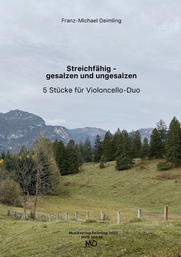 Streichfähig - gesalzen und ungesalzen  für 2 Violoncelli  Partitur und Stimmen