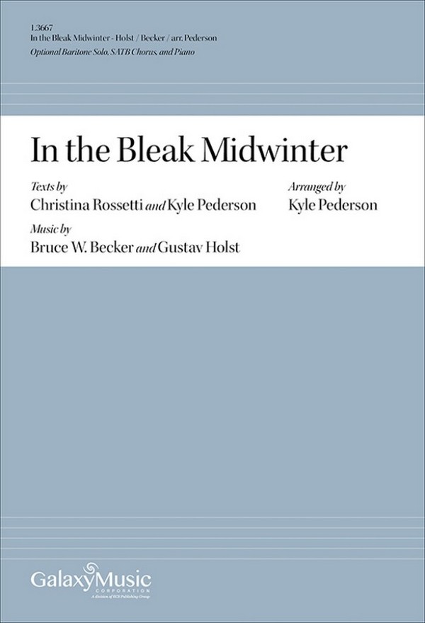 In the Bleak Midwinter&nbsp;&nbsp;Baritone Solo, SATB and Piano&nbsp;&nbsp;Choral Score