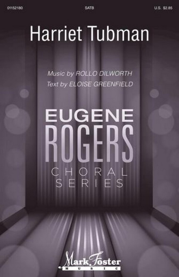 Harriet Tubman&nbsp;&nbsp;SATB&nbsp;&nbsp;Choral Score