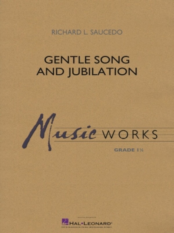 Gentle Song and Jubilation&nbsp;&nbsp;Concert Band&nbsp;&nbsp;Score