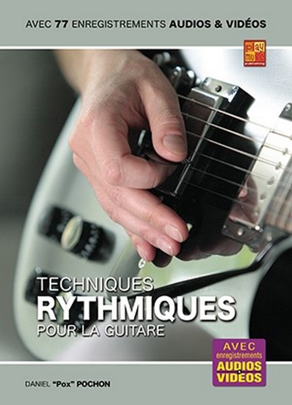 Techniques rythmiques pour la guitare&nbsp;&nbsp;Guitar&nbsp;&nbsp;Book & Media-Online