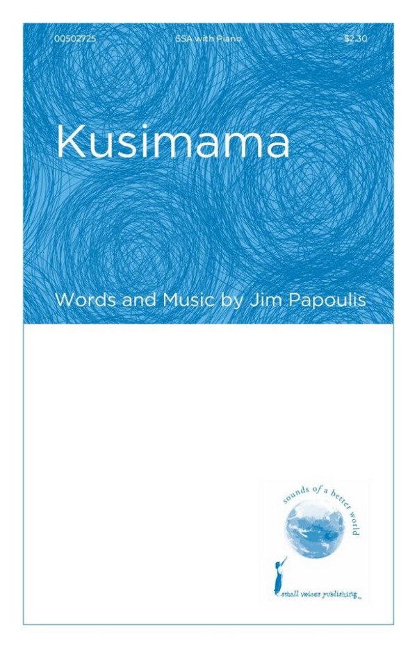 Kusimama&nbsp;&nbsp;SSA&nbsp;&nbsp;Choral Score