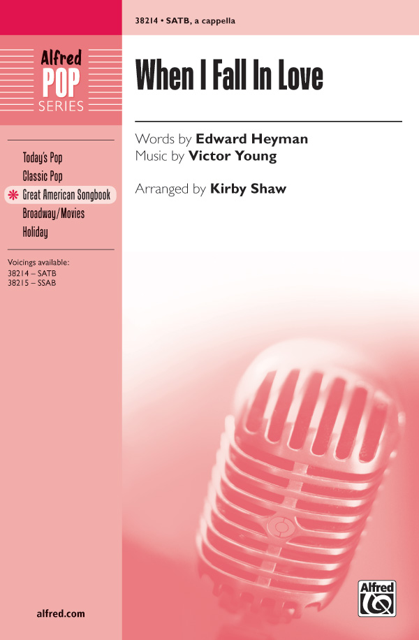 When I Fall In Love&nbsp;&nbsp;for mixed choir a cappella&nbsp;&nbsp;choral score