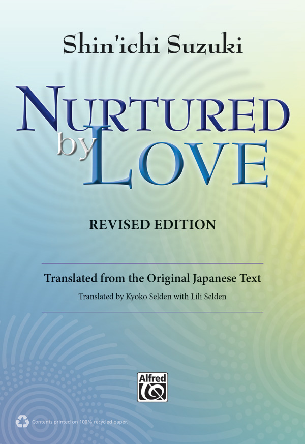 Nurtured by Love (revised edition)  translated from the original Japanese text  softcover