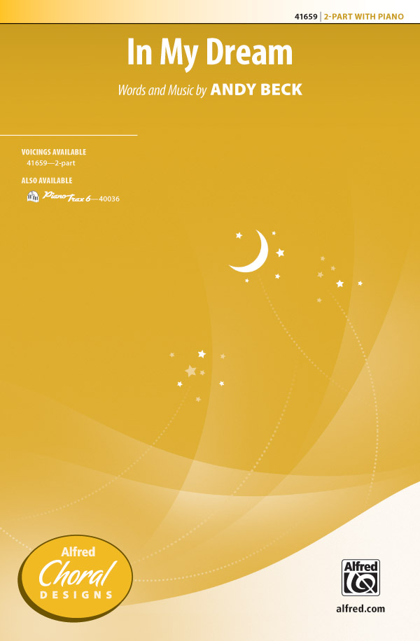 In My Dream 2 PT&nbsp;&nbsp;2-Part, Unison and Equal Voice&nbsp;&nbsp;