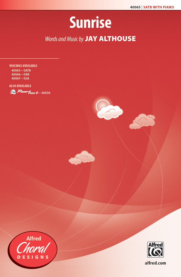Sunrise SATB&nbsp;&nbsp;Mixed voices&nbsp;&nbsp;