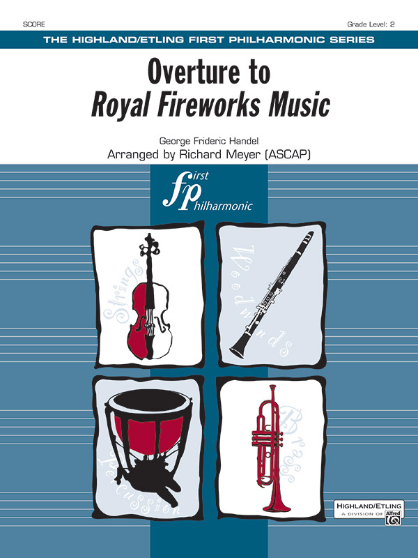 Overture Royal Fireworks Music (f/o)&nbsp;&nbsp;Full Orchestra&nbsp;&nbsp;