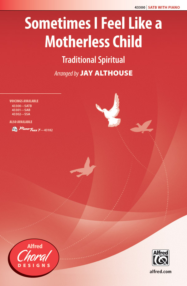 Sometimes Feel Like Motherless... SATB&nbsp;&nbsp;Mixed voices&nbsp;&nbsp;