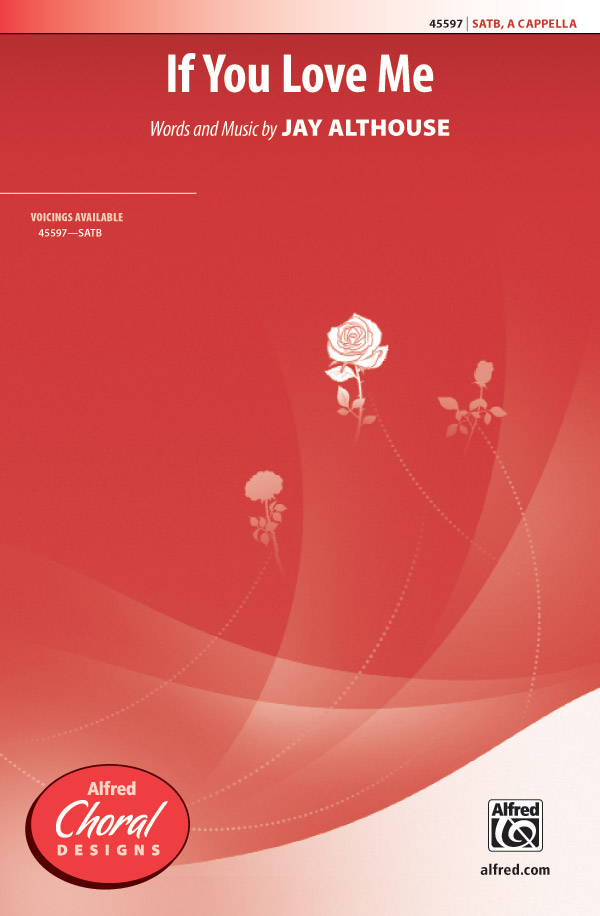 If You Love Me SATB A Cap&nbsp;&nbsp;Mixed voices&nbsp;&nbsp;