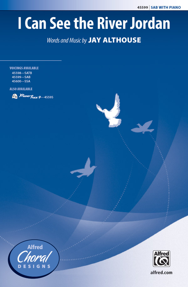 I Can See The River Jordan SAB&nbsp;&nbsp;Mixed voices&nbsp;&nbsp;