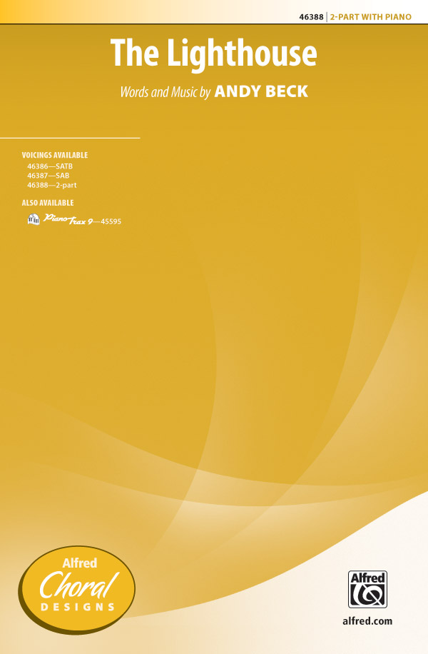 The Lighthouse &nbsp;&nbsp;for 2-part, (unison and equal) voices with piano&nbsp;&nbsp;choral score