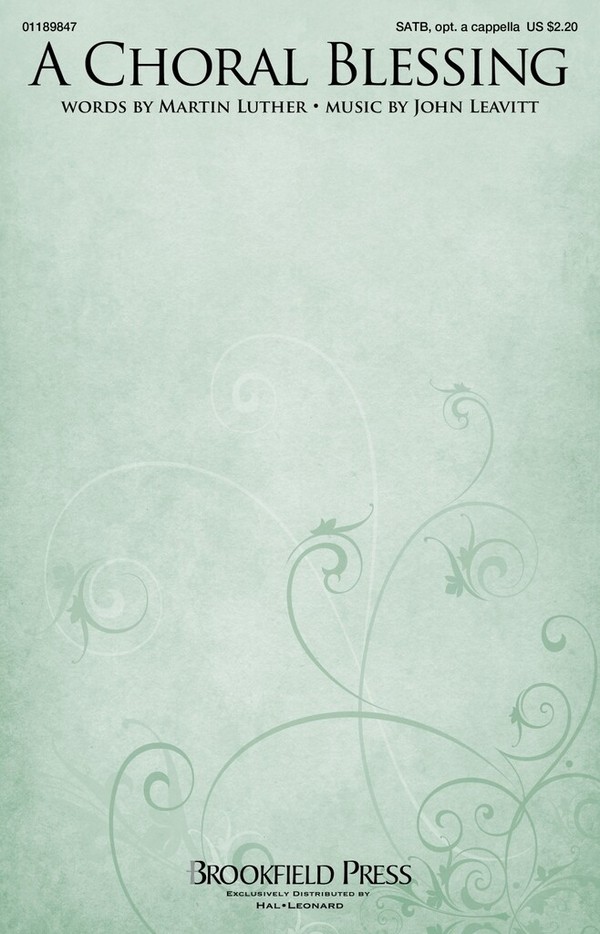 A Choral Blessing&nbsp;&nbsp;SATB, opt. a Cappella&nbsp;&nbsp;Choral Score