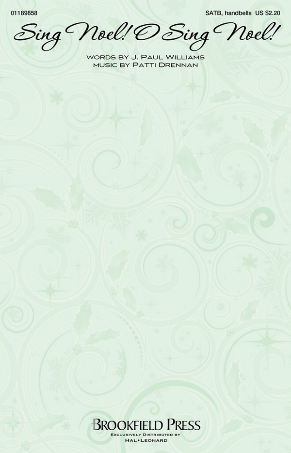 Sing Noel! O Sing Noel!&nbsp;&nbsp;for mixed chorus and piano with handbells&nbsp;&nbsp;chorus score