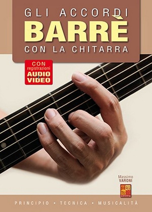 Gli accordi barrè con la chitarra&nbsp;&nbsp;Guitar&nbsp;&nbsp;Book & Media-Online