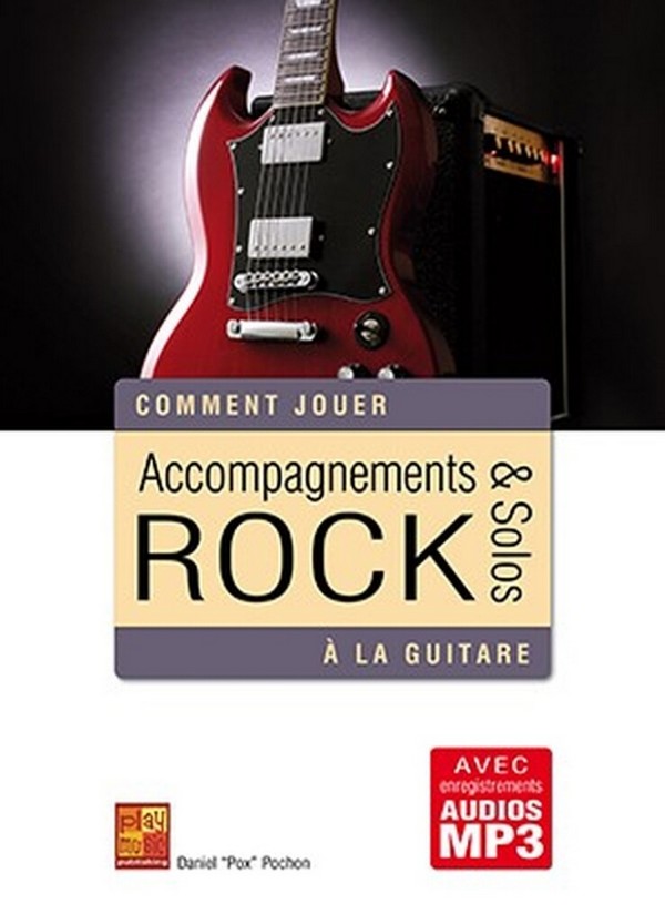 Accompagnements et solos rock à la guitare&nbsp;&nbsp;Guitar&nbsp;&nbsp;Book & Audio-Online