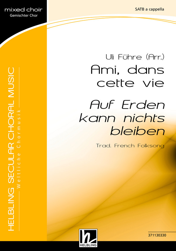 Ami, dans cette vie (SATB)    Chor|Einzel