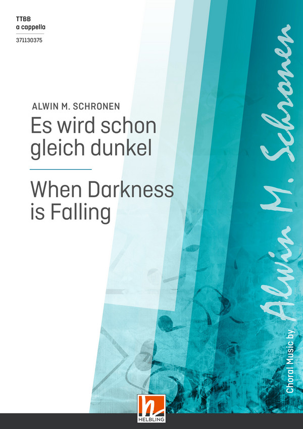 Es wird schon gleich dunkel TTBB&nbsp;&nbsp;&nbsp;&nbsp;Chor|Einzel
