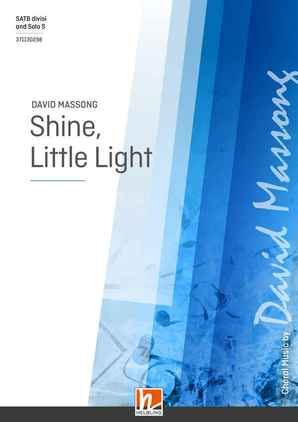Shine, Little Light (SATB div.)&nbsp;&nbsp;&nbsp;&nbsp;Chor|Einzel