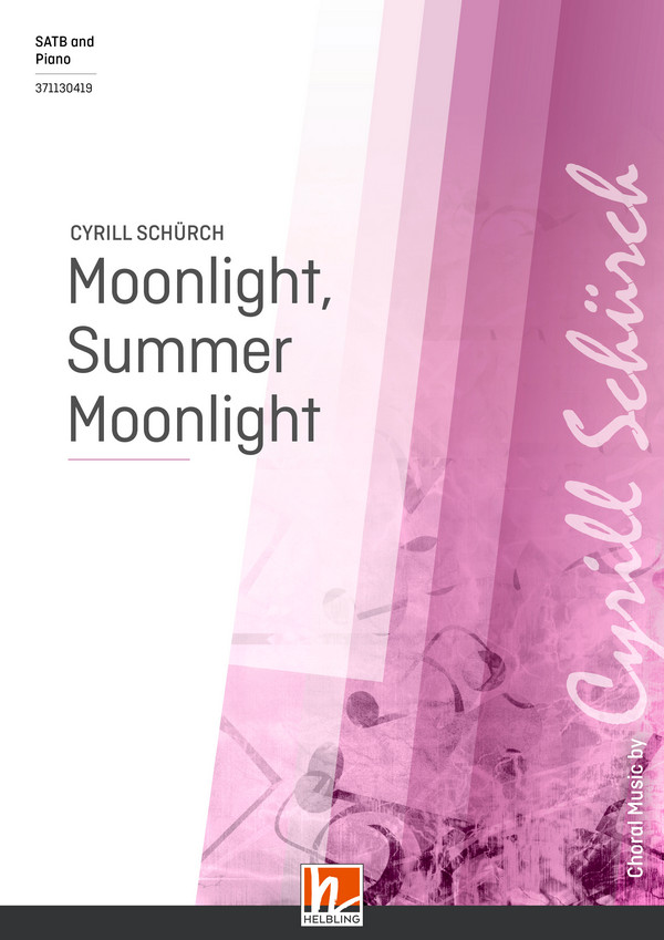 Moonlight, Summer Moonlight SATB&nbsp;&nbsp;&nbsp;&nbsp;Chor|Einzel