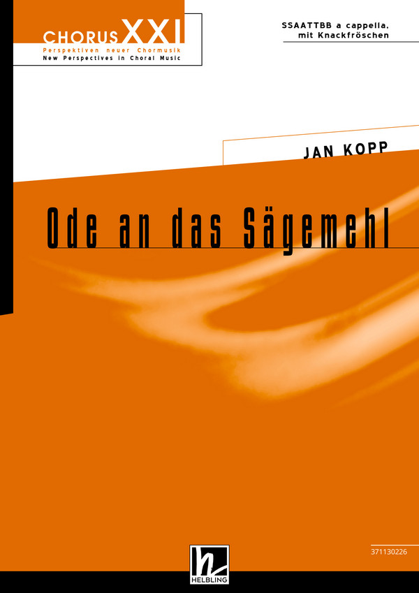 CXXI - Ode an das Sägemehl SSAATTBB&nbsp;&nbsp;&nbsp;&nbsp;Chor|Einzel