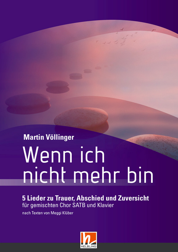 Wenn ich nicht mehr bin  für gem Chor und Klavier  Gesamtpartitur