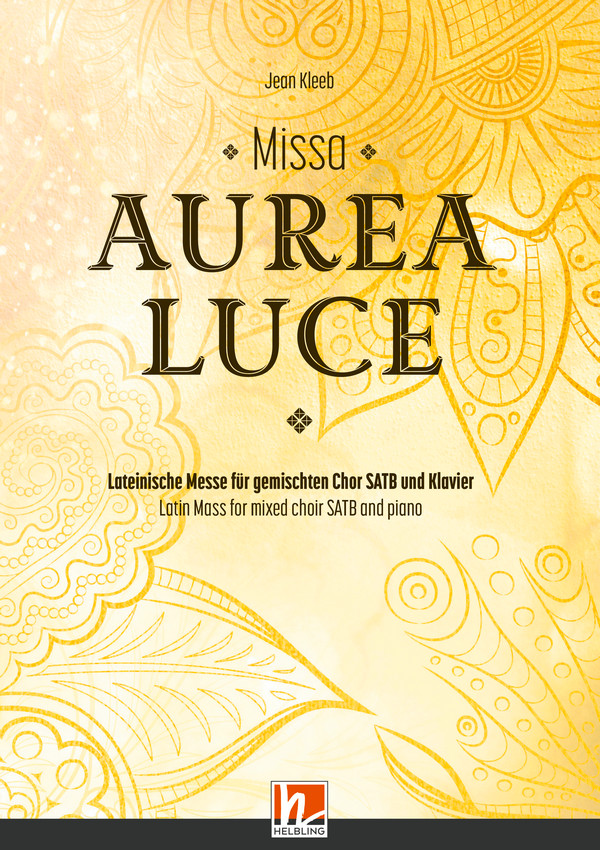 Missa Aurea Luce (SATB)&nbsp;&nbsp;&nbsp;&nbsp;Chor|Mindestbest