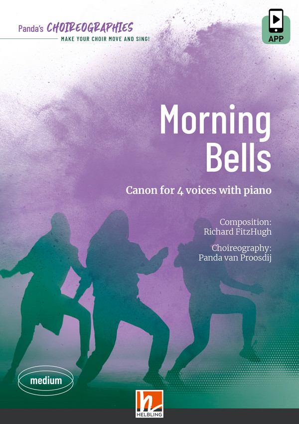 Morning Bells (+App)&nbsp;&nbsp;für 4 Stimmen und Klavier, mit Choreografie&nbsp;&nbsp;Partitur