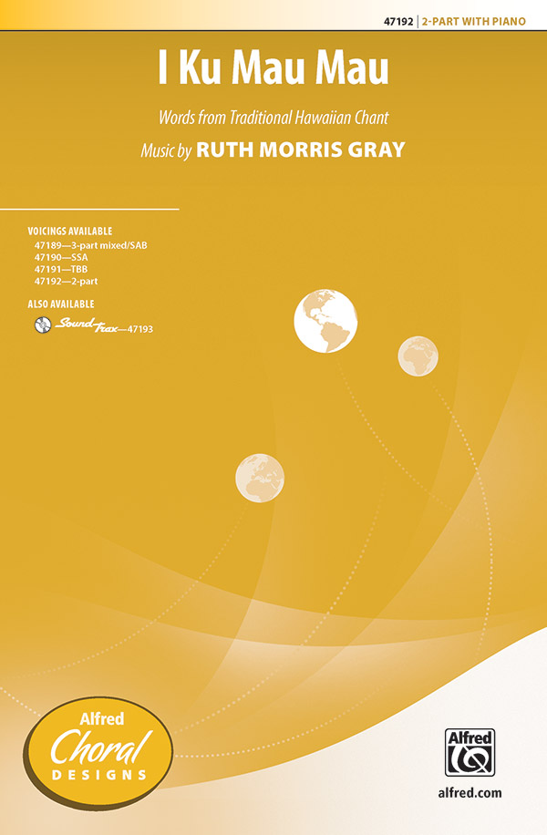 I Ku Mau Mau 2 PT  2-Part, Unison and Equal Voice  