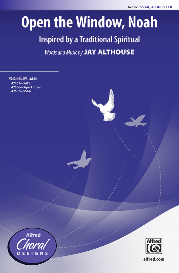 Open The Window Noah SSAA A Cap&nbsp;&nbsp;Upper voices&nbsp;&nbsp;