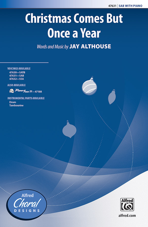 Christmas Comes But Once A Year SAB&nbsp;&nbsp;Mixed voices&nbsp;&nbsp;