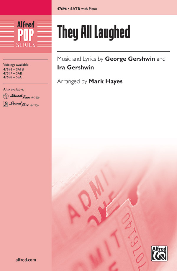 They All Laughed SATB&nbsp;&nbsp;Mixed voices&nbsp;&nbsp;