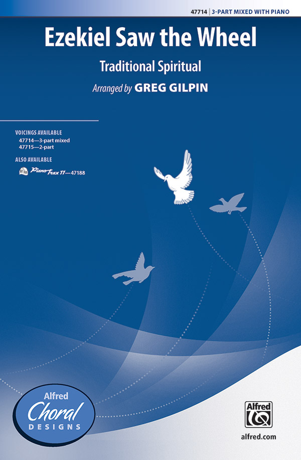 Ezekiel Saw The Wheel 3 PT MXD  Mixed voices  