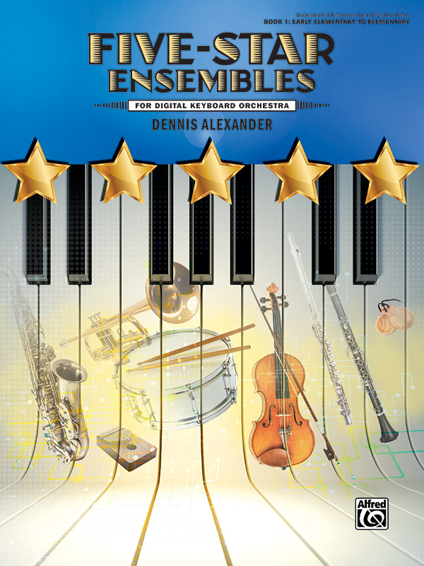 Five-Star Ensembles, Book 1&nbsp;&nbsp;Piano Ensemble&nbsp;&nbsp;