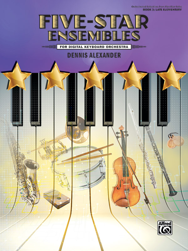 Five-Star Ensembles, Book 3&nbsp;&nbsp;Piano Ensemble&nbsp;&nbsp;