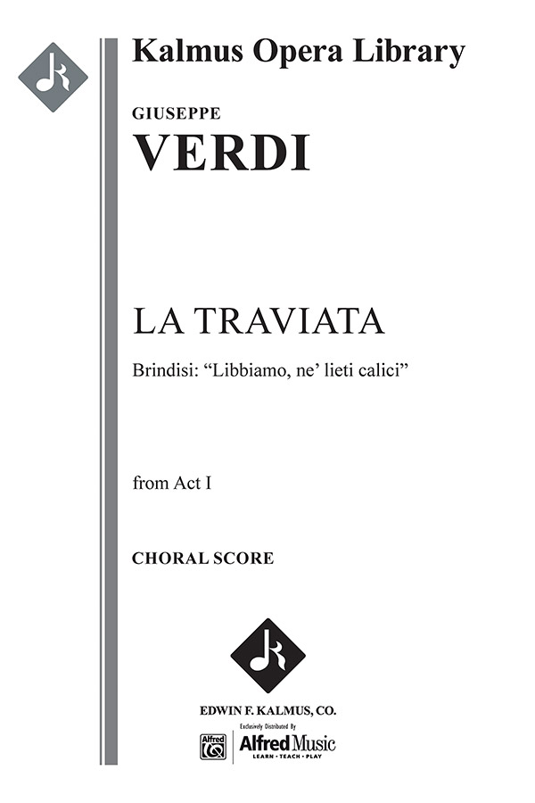 La Traviata Act I Brindisi - (vocal sc)&nbsp;&nbsp;Mixed voices&nbsp;&nbsp;